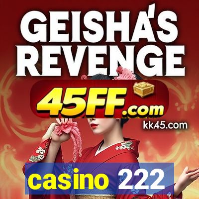 casino 222